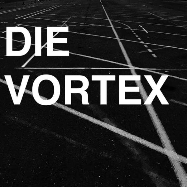 Cover art for Die Vortex